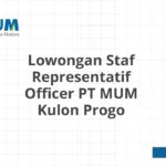 Lowongan Staf Representatif Officer PT MUM Kulon Progo