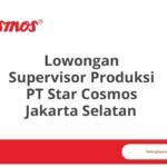 Lowongan Supervisor Produksi PT Star Cosmos Jakarta Selatan