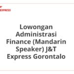 Lowongan Administrasi Finance (Mandarin Speaker) J&T Express Gorontalo