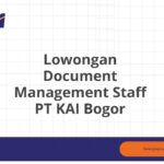 Lowongan Document Management Staff PT KAI Bogor