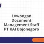 Lowongan Document Management Staff PT KAI Bojonegoro