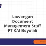 Lowongan Document Management Staff PT KAI Boyolali