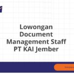 Lowongan Document Management Staff PT KAI Jember