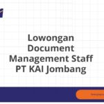 Lowongan Document Management Staff PT KAI Jombang