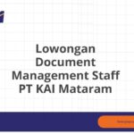 Lowongan Document Management Staff PT KAI Mataram