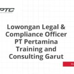 Lowongan Legal & Compliance Officer PT Pertamina Training and Consulting Garut