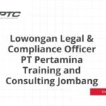 Lowongan Legal & Compliance Officer PT Pertamina Training and Consulting Jombang