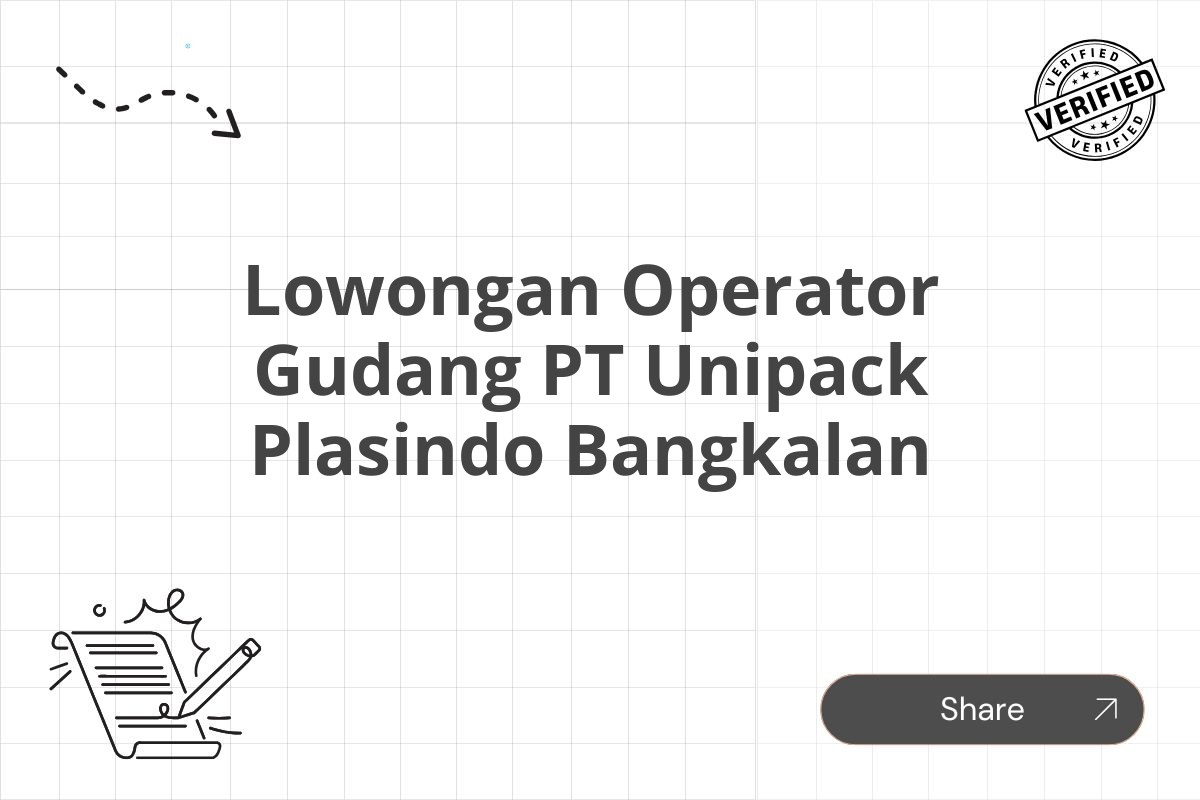 Lowongan Operator Gudang PT Unipack Plasindo Bangkalan