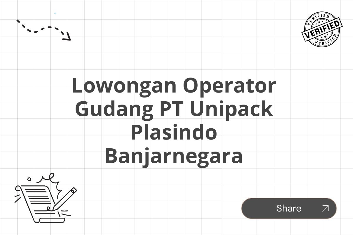 Lowongan Operator Gudang PT Unipack Plasindo Banjarnegara