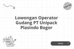 Lowongan Operator Gudang PT Unipack Plasindo Bogor