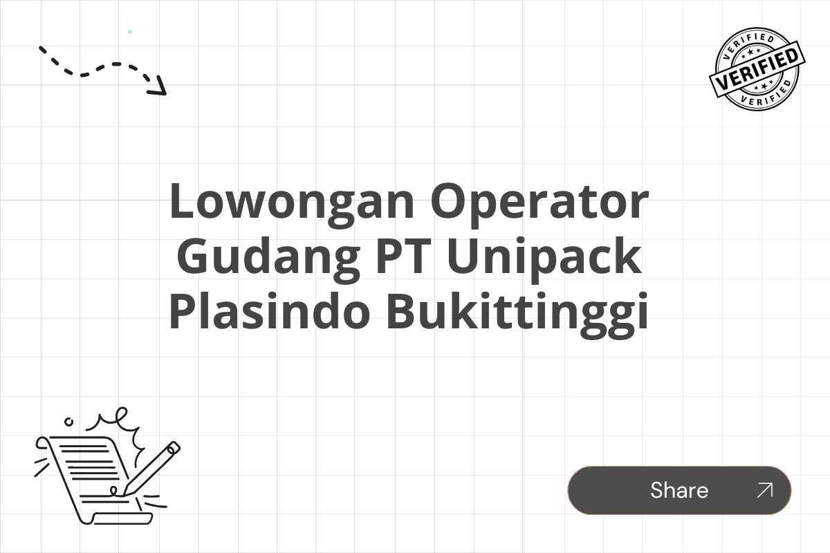 Lowongan Operator Gudang PT Unipack Plasindo Bukittinggi