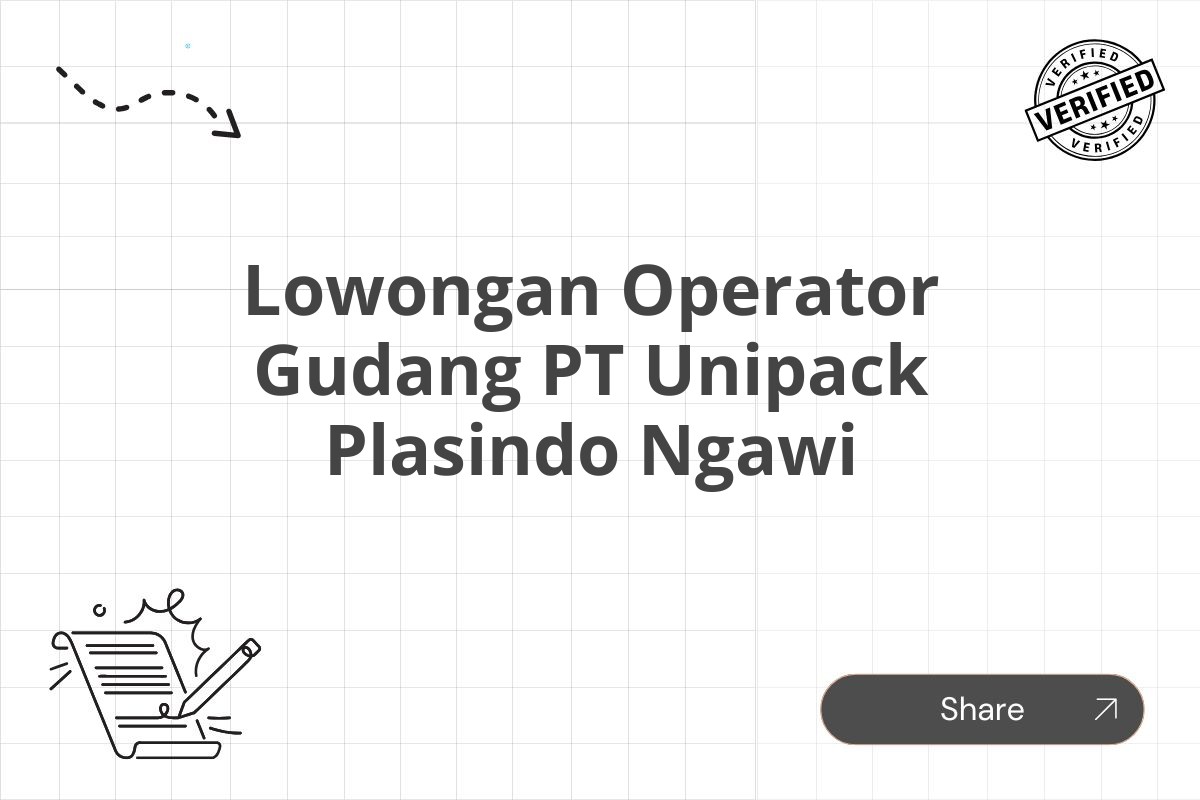 Lowongan Operator Gudang PT Unipack Plasindo Ngawi