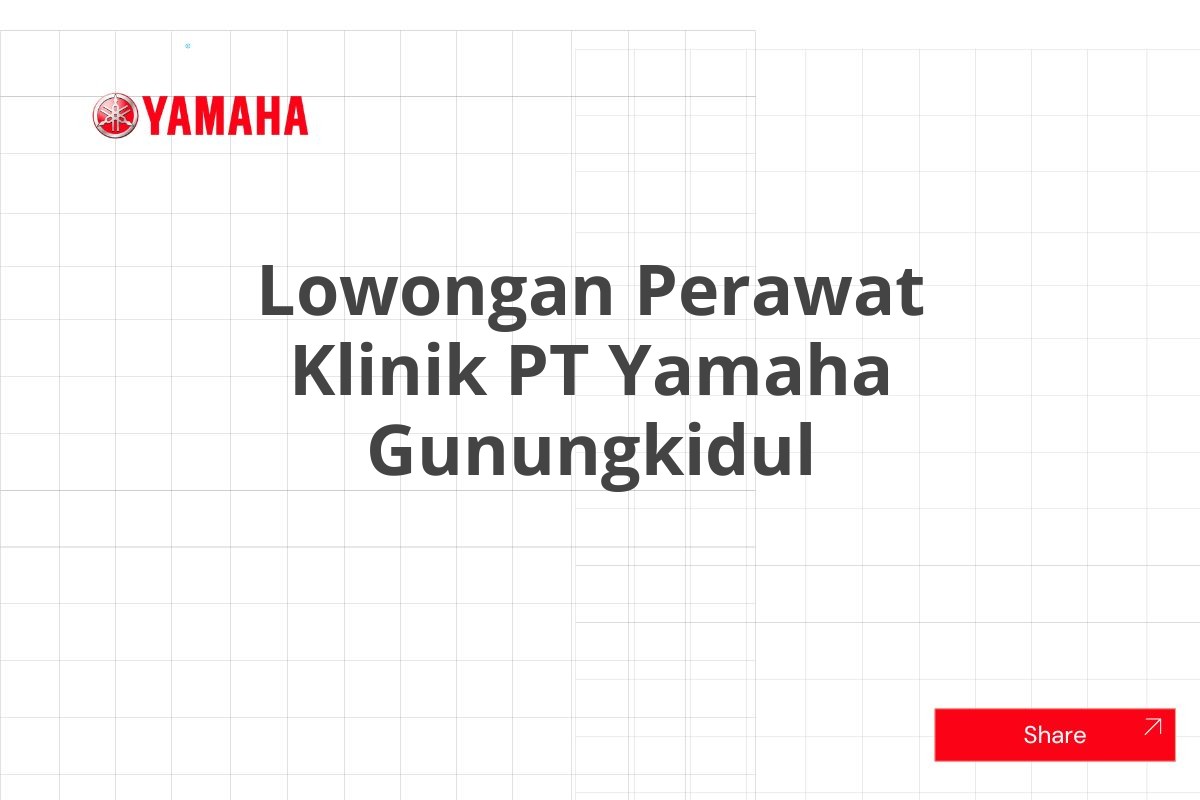 Lowongan Perawat Klinik PT Yamaha Gunungkidul