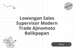 Lowongan Sales Supervisor Modern Trade Ajinomoto Balikpapan