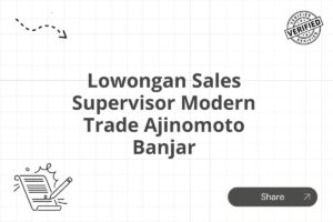 Lowongan Sales Supervisor Modern Trade Ajinomoto Banjar