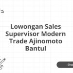 Lowongan Sales Supervisor Modern Trade Ajinomoto Bantul