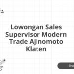 Lowongan Sales Supervisor Modern Trade Ajinomoto Klaten