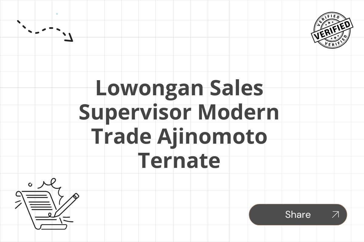 Lowongan Sales Supervisor Modern Trade Ajinomoto Ternate