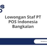 Lowongan Staf PT POS Indonesia Bangkalan