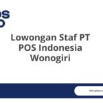 Lowongan Staf PT POS Indonesia Wonogiri