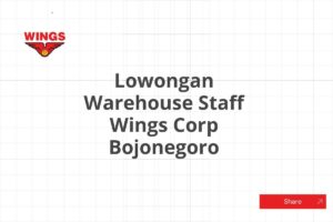 Lowongan Warehouse Staff Wings Corp Bojonegoro