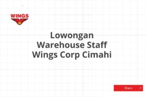 Lowongan Warehouse Staff Wings Corp Cimahi