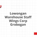 Lowongan Warehouse Staff Wings Corp Grobogan