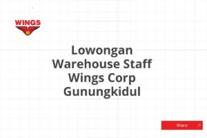 Lowongan Warehouse Staff Wings Corp Gunungkidul