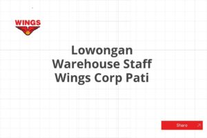 Lowongan Warehouse Staff Wings Corp Pati