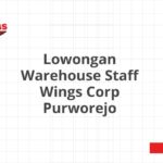 Lowongan Warehouse Staff Wings Corp Purworejo