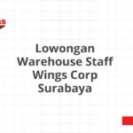 Lowongan Warehouse Staff Wings Corp Surabaya